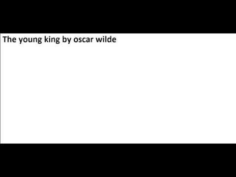 The young king by oscar wilde