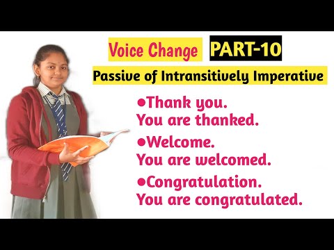 Passive of Intransitively Imperative |Voice Change|Part-10