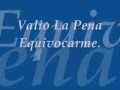 La Arrolla Banda el limon: Valio la pena equivocarme con letra