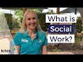 What Is Social Work And Why Is It Important