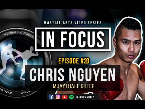 In Focus #20 Chris Nguyen