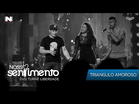 16. Triângulo Amoroso (DVD Liberdade Oficial)