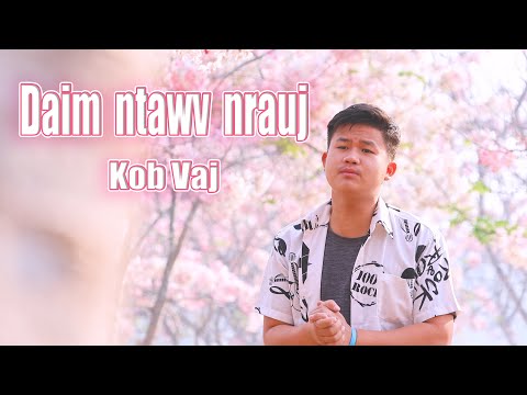 Kob Vaj - Daim ntawv nrauj -nkauj tawm tshiab 2023 ( official MV)