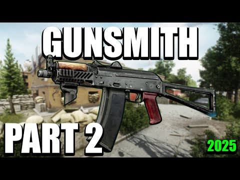 Gunsmith Part 2 2025 NEW - Mechanic Task Guide - Escape From Tarkov