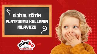 Dijital Eğitim Platformu Kullanım Kılavuzu - Minibu Yayıncılık