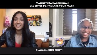 Enjoy Giana N.'s interview with Maitreyi Ramakrishnan about My Little Pony: Make Your Mark video