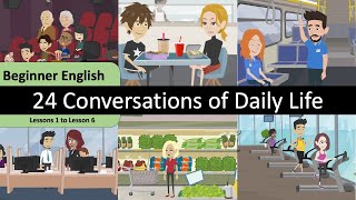 Beginner English - 24 Conversations of Daily Life
