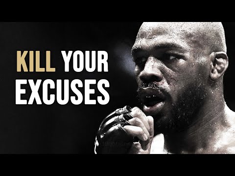 KILL YOUR EXCUSES - Motivational Speech