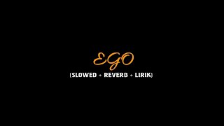 Download lagu EGO - (bar nesunan ojo bubar) - ft damara de - slowed   reverb   lirik mp3