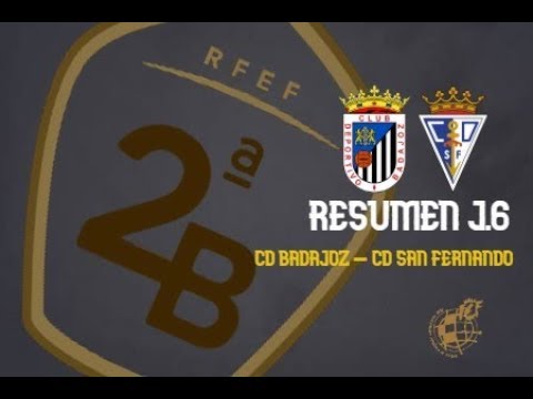 RESUMEN CD BADAJOZ 1 - 2 CD SAN FERNADO J.6 SEGUNDA B