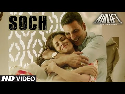 'SOCH NA SAKE' Video | AIRLIFT | Akshay Kumar, Nimrat Kaur | Arijit Singh, Tulsi Kumar | T-Series