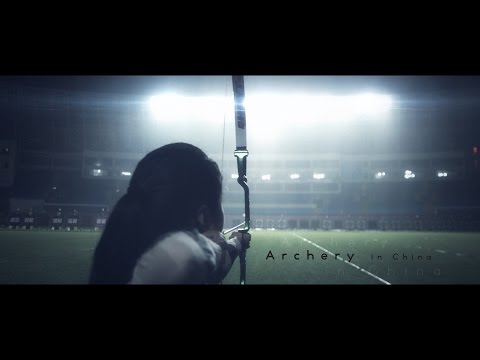 Archery in China | Concept video