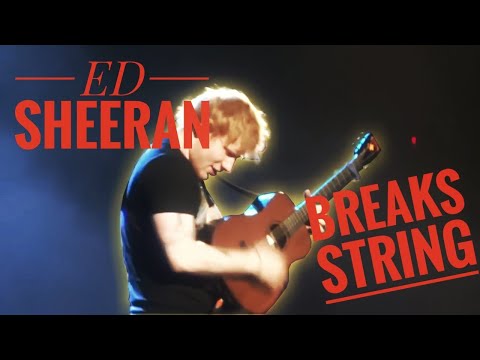Ed Sheeran breaks guitar string while playing You Need Me I Don't Need You Live