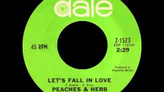 LET&#39;S FALL IN LOVE, Peaches &amp; Herb, Date # 1523   1967
