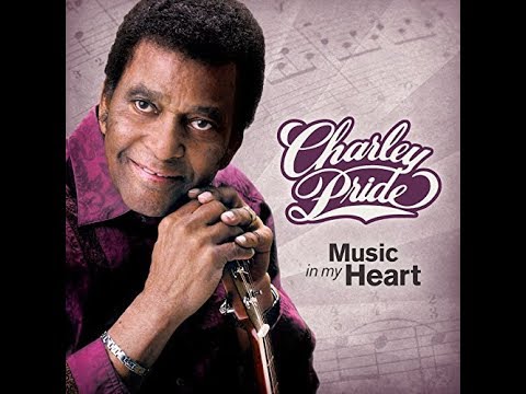 download lagu mp3 mp4 Charley Pride Music In My Heart, download lagu Charley Pride Music In My Heart gratis, unduh video klip Charley Pride Music In My Heart