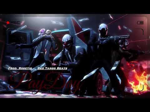 The PayDay (Payday themed EDM Club style original track) Prod. Rosetis