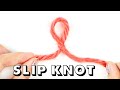 How To Tie A SLIP KNOT For Total Beginners
