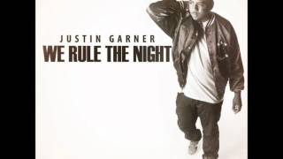 justin garner   we rule the night