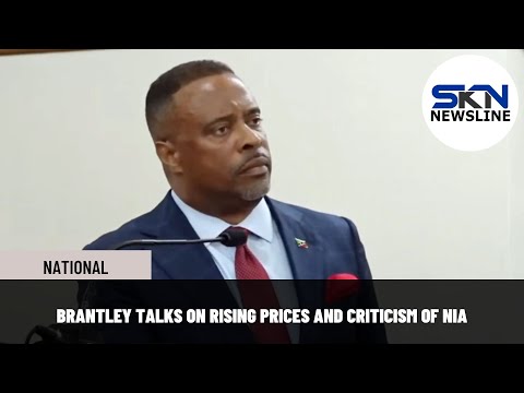 BRANTLEY TALKS ON RISING PRICES AND CRITICISM OF NIA