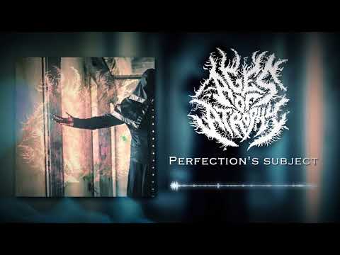 AGES OF ATROPHY - PERFECTION'S SUBJECT - METAL WORLDWIDE (OFFICIAL HD VERSION MWW)
