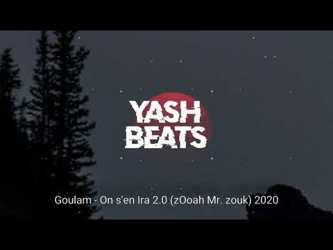 Goulam_-_On s'en Ira 2.0 (zOoah Mr. zouk) 2020