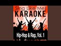 My Neck, My Back (Karaoke Version) (Originally Performed By Khia)