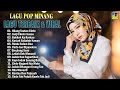 Kumpulan Lagu Minang Terbaik 2025 Bikin Hati Adem Pop Minang Terbaru 2025 Enak Didengar