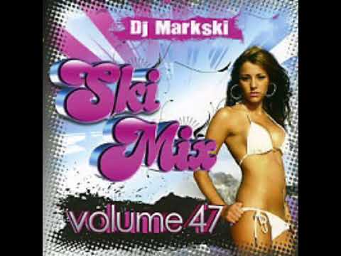 DJ Markski Ski Mix 47 (Full Set)