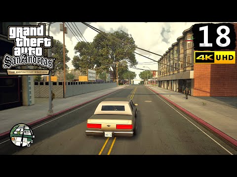 GTA San Andreas Definitive Edition Gameplay Walkthrough Part 18 - PC 4K 60FPS No Commentary