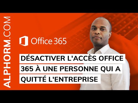Comment désactiver un accès utilisateur dans Office 365 Vidéo Tuto