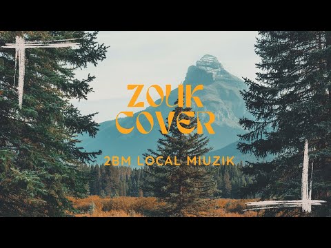 ZOUK LOVE - 2BM LOCAL MIUZIK - BRETT YOUNG SERIE SLOW JECK 2023 OFFICIEL