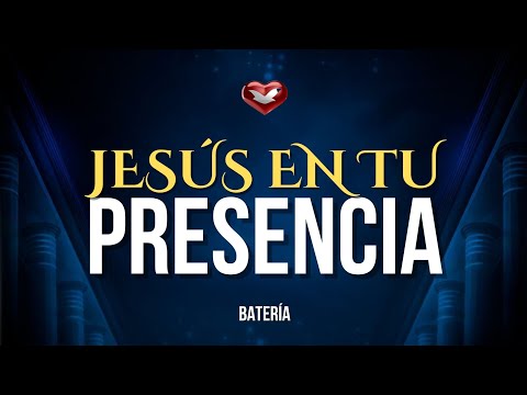 Jesús en Tu presencia (Batería) Pr. Cosme Silva (COVER)