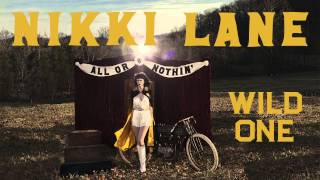 Nikki Lane - Wild One [Audio Stream]