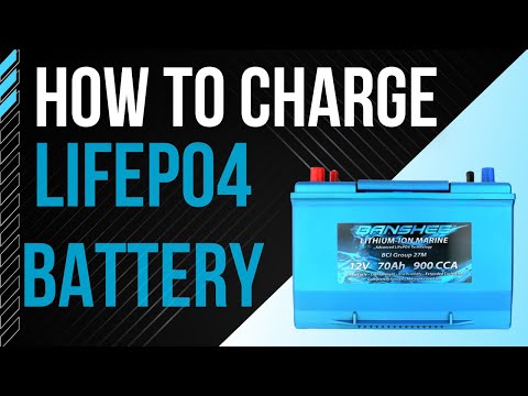 How to charge a LiFePO4 battery