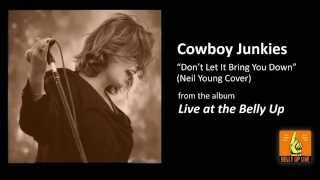 Cowboy Junkies &quot;Don&#39;t Let It Bring You Down&quot; Live at the Belly Up (Neil Young Cover)