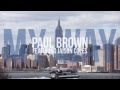 Paul Brown Ft. Jaison Coles- My Way