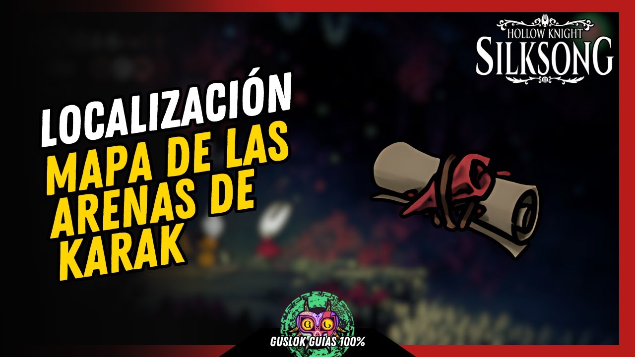 UBICACIÓN del MAPA DE LAS ARENAS DE KARAK | GUÍA 100% | 💯Hollow Knight: Silksong🏆 UBICACIÓN del MAPA DE LAS ARENAS DE KARAK | GUÍA 100% | 💯Hollow Knight: Silksong🏆