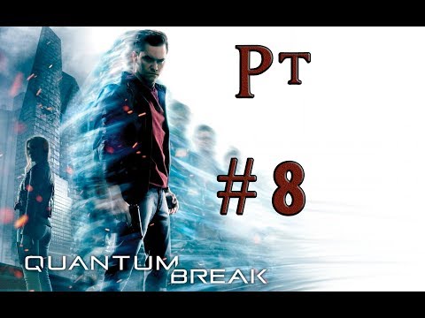 Quantum Break Let's Play Sub Español Pt 8
