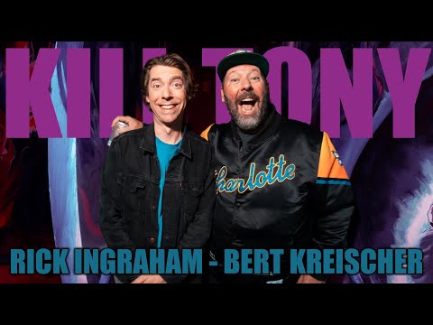 KT #754 - BERT KREISCHER + RICK INGRAHAM