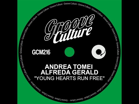 Andrea Tomei, Alfreda Gerald - Young Hearts Run Free (Radio Cut)