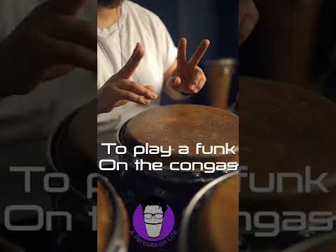 How to play Easy Funk on Congas