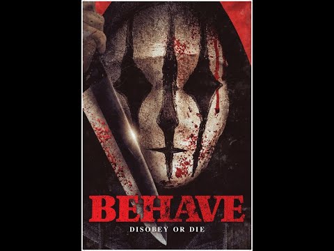 Official Devilworks Trailer: BEHAVE