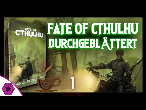FATE OF CTHULHU Teil 1 - Apokalyptischer Lovecraft Horror für FATECore & turboFATE [Durchgeblättert]
