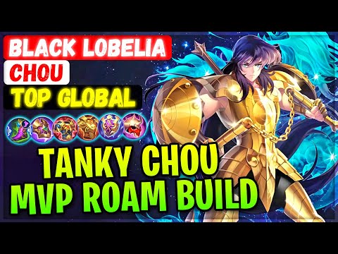 Tanky Chou MVP Roam Build [ Top Global Chou ] Black Lobelia - Mobile Legends Gameplay And Build