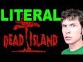 Toby Performs LITERAL DEAD ISLAND TRAILER ...