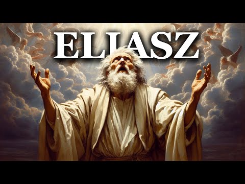 12 faktów o Eliaszu, o których wiele osób nie wie