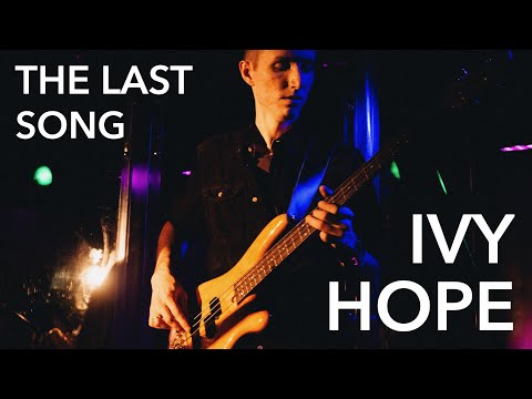 Ivy Hope - The Last Song (Live)