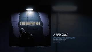 Anfa Rose - Substance (Official Audio) | SHEBEENWAITINGII