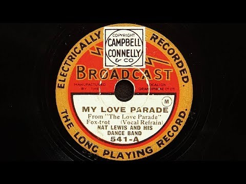 Nat Lewis and His Dance Band (Harry Bidgood)– My Love Parade