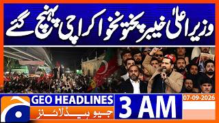 Download lagu CM Kpk Sohail Afridi Arrives in Karachi | 3 AM GEO News Headlines | 7th Sept 2026 mp3